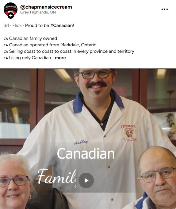 Chapmans Gander post - Proud to be #Canadian!

🇨🇦 Canadian family owned
🇨🇦 Canadian operated from Markdale, Ontario
🇨🇦 Selling coast to coast to coast in every province and territory
🇨🇦 Using only Canadian dairy
🇨🇦 Making over 180 ice cream prod